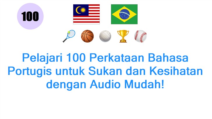 Pelajari 100 Perkataan Bahasa Portugis untuk Sukan dan Kesihatan dengan Audio Mudah!
